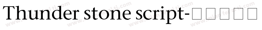 Thunder stone script字体转换